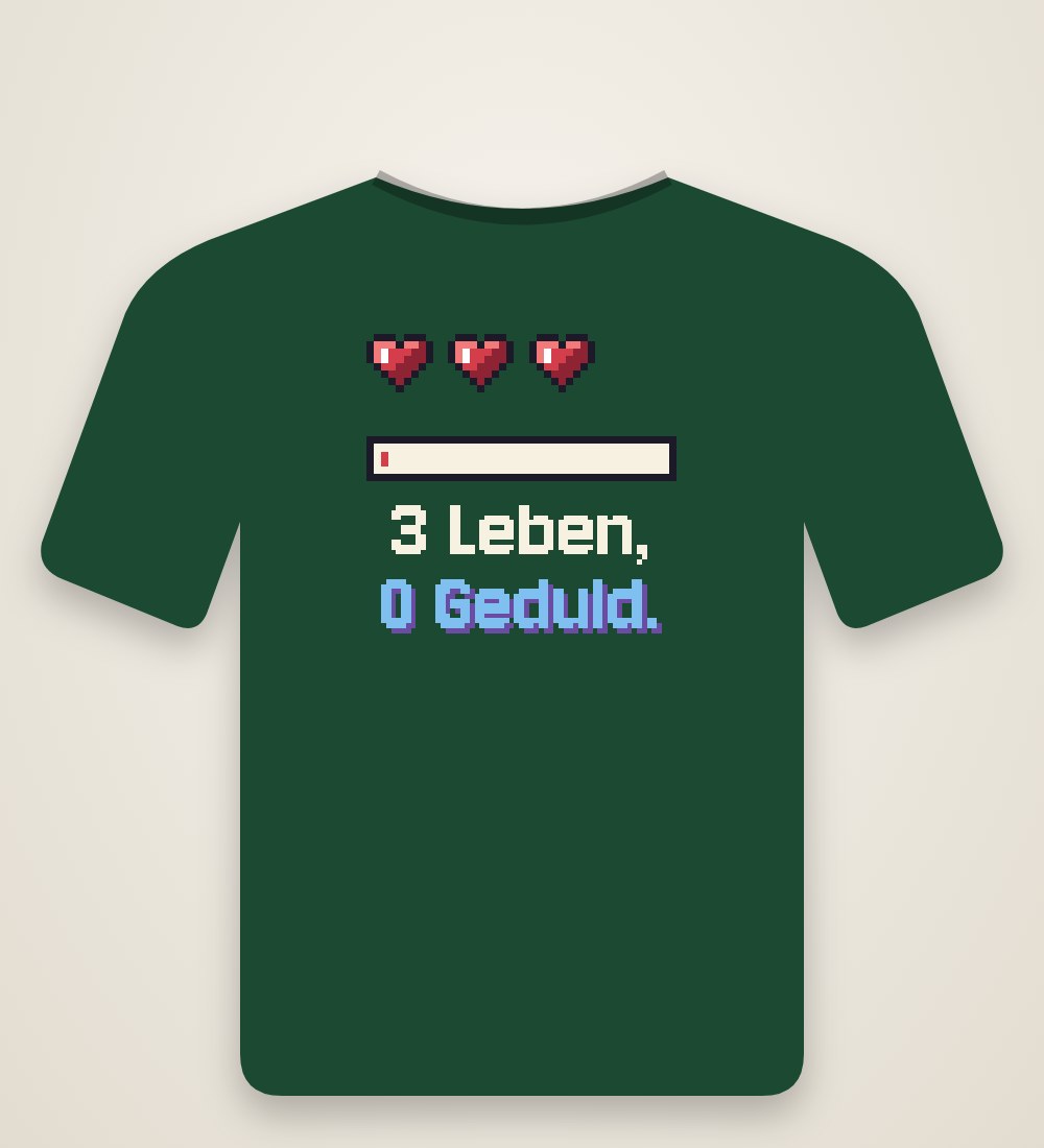 Herzen: 3 Leben, 0 Geduld.