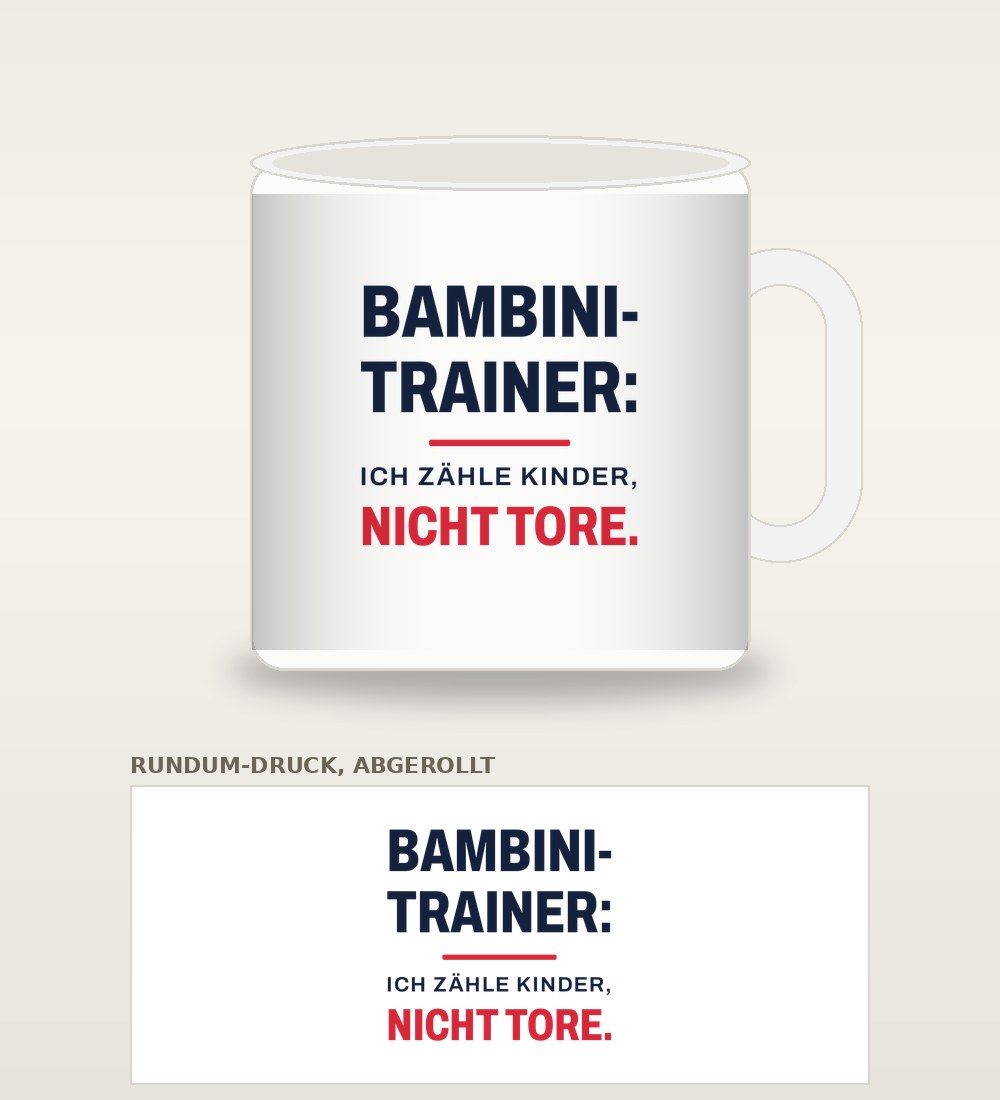 Tasse „Bambini-Trainer: Ich zähle Kinder, nicht Tore.“