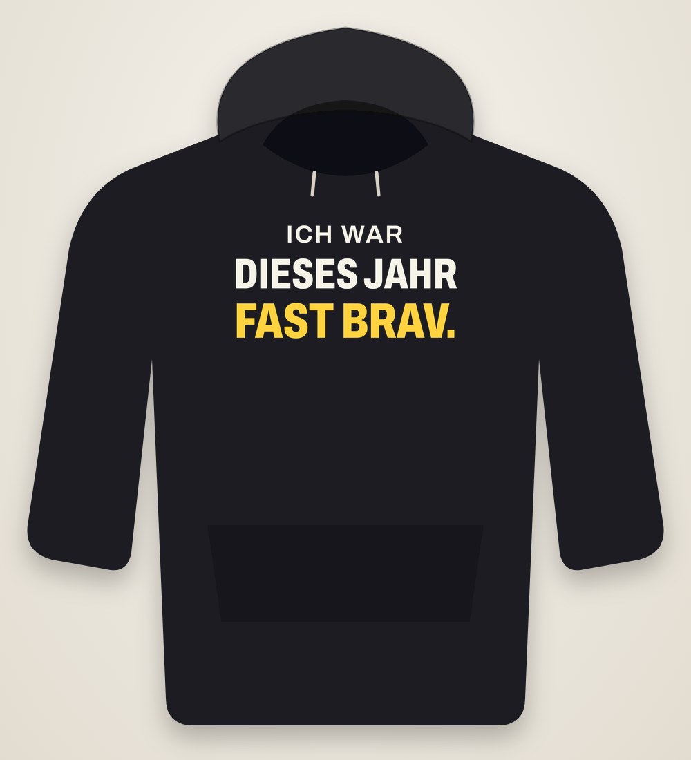 Hoodie „Ich war dieses Jahr fast brav.“