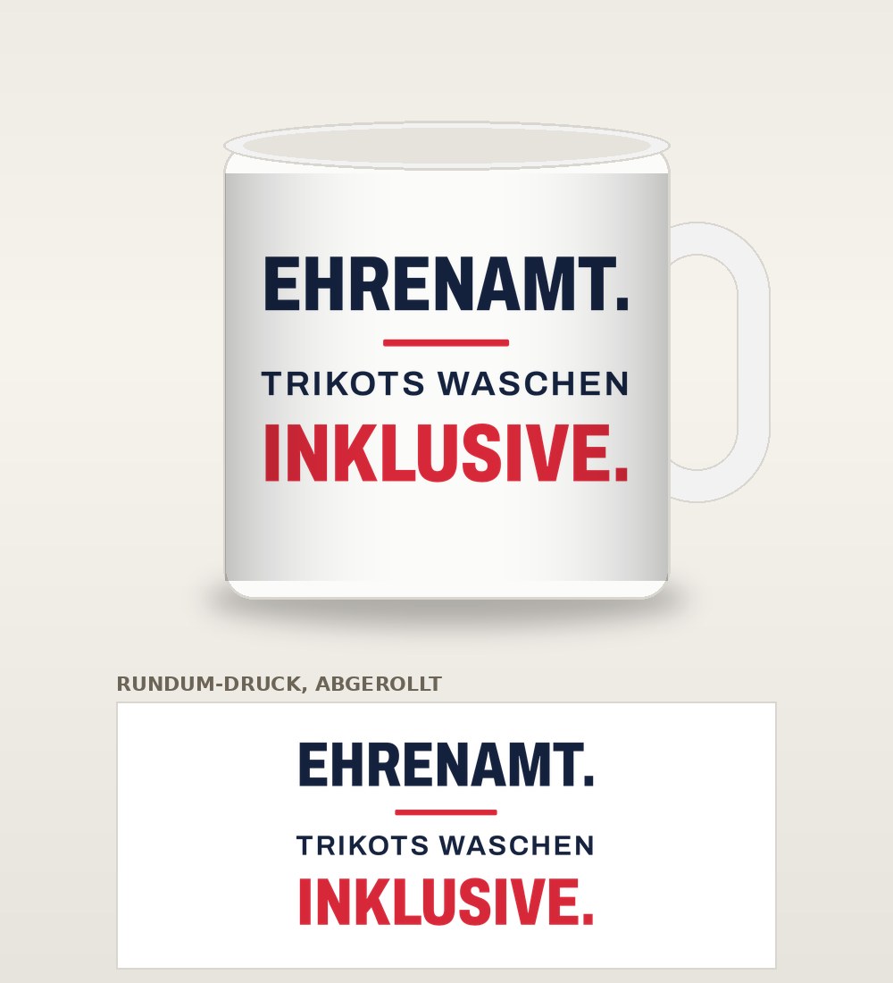 Tasse „Ehrenamt. Trikots waschen inklusive.“