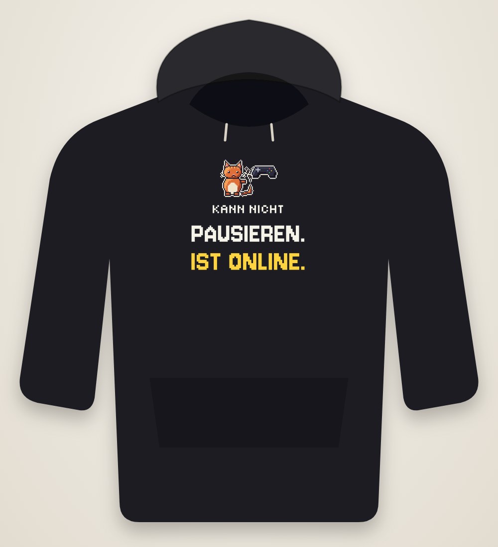 Hoodie „Kann nicht pausieren. Ist online.“