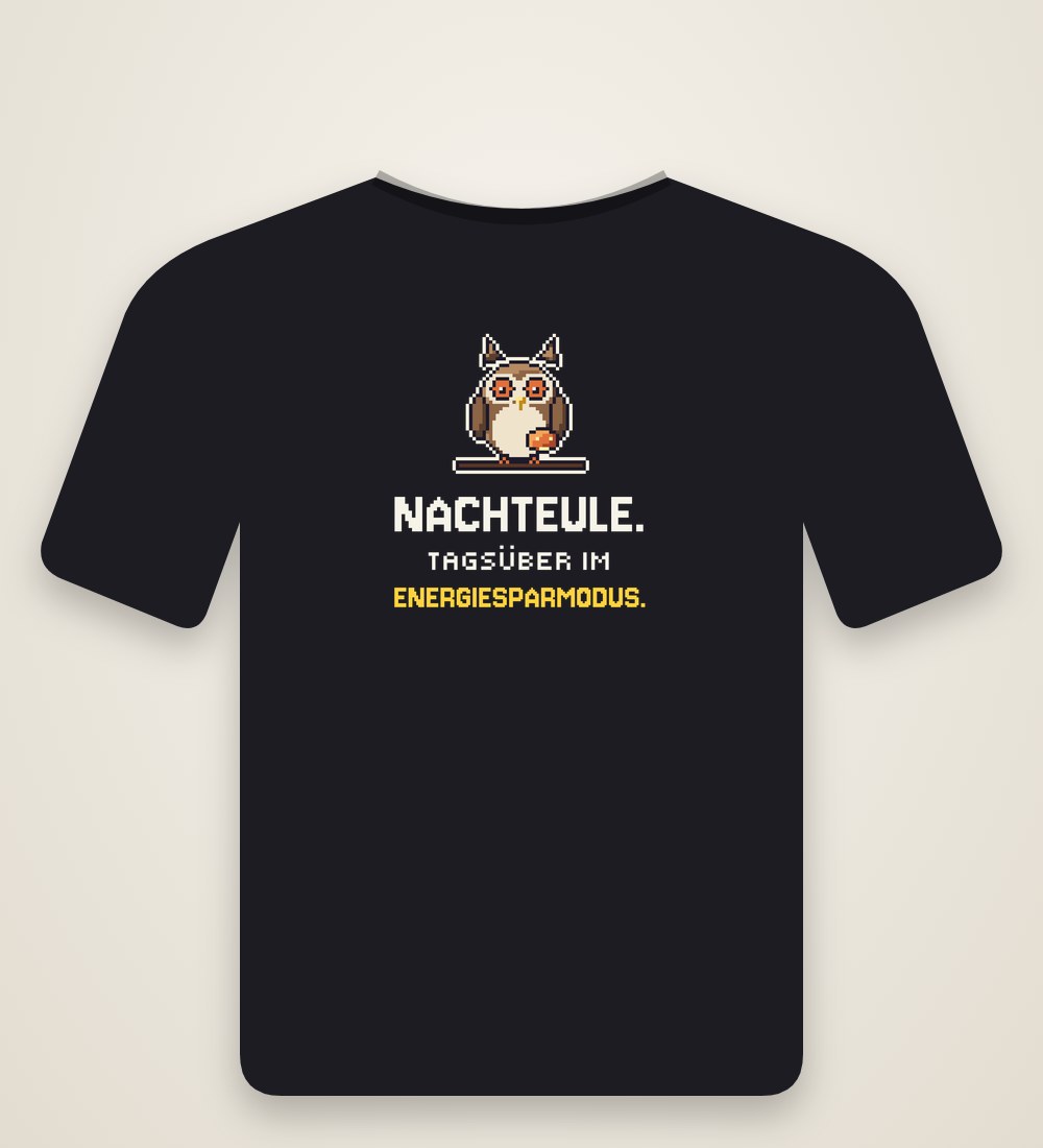 T-Shirt „Nachteule im Energiesparmodus“