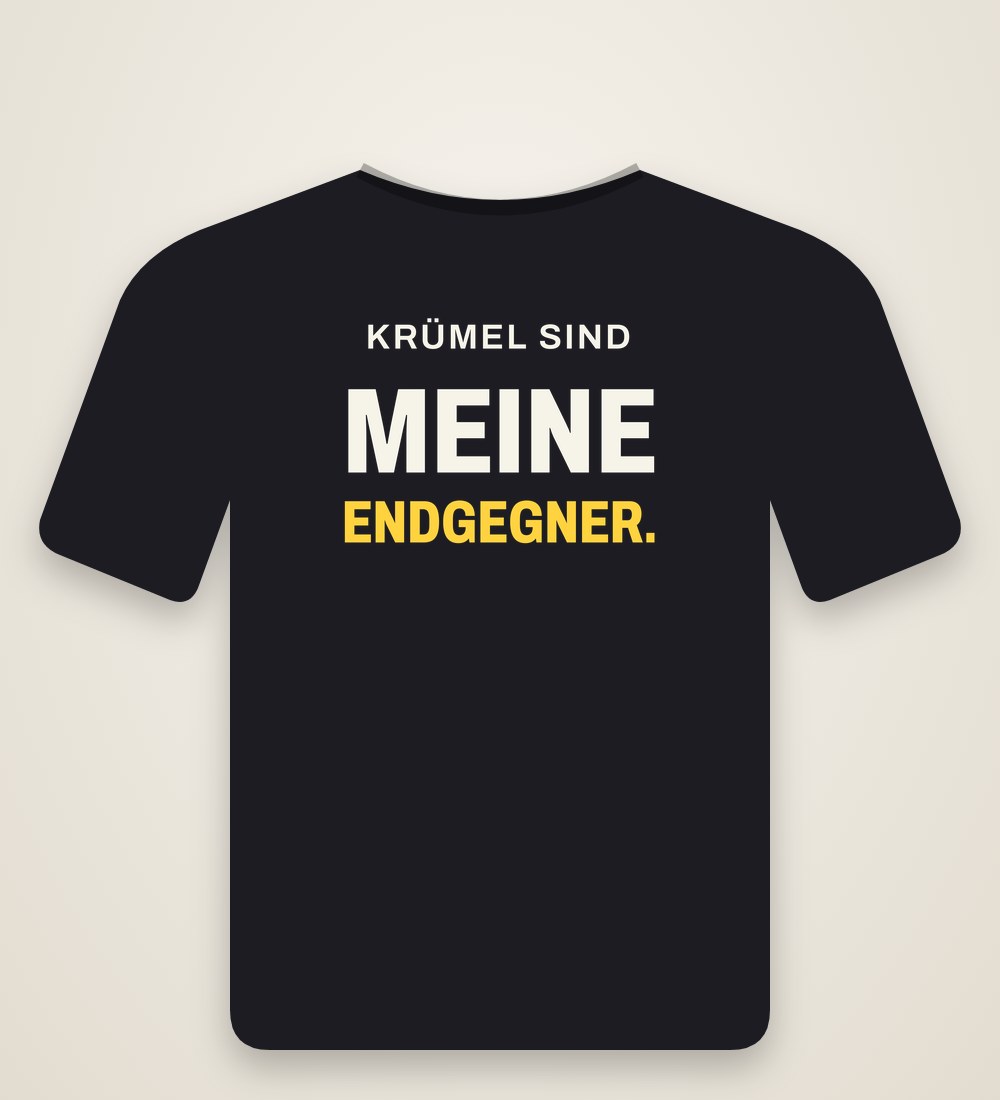 T-Shirt „Krümel sind meine Endgegner.“