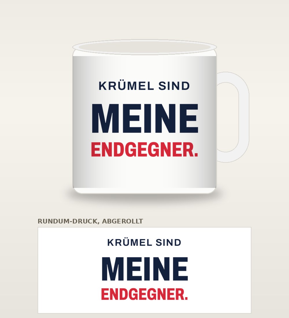 Tasse „Krümel sind meine Endgegner.“