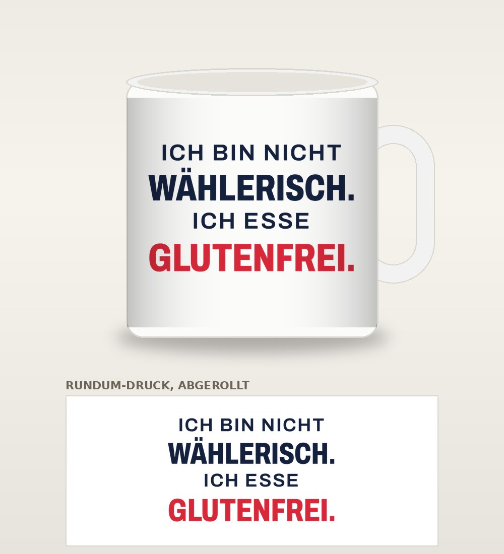 Tasse „Ich bin nicht wählerisch. Ich esse glutenfrei.“