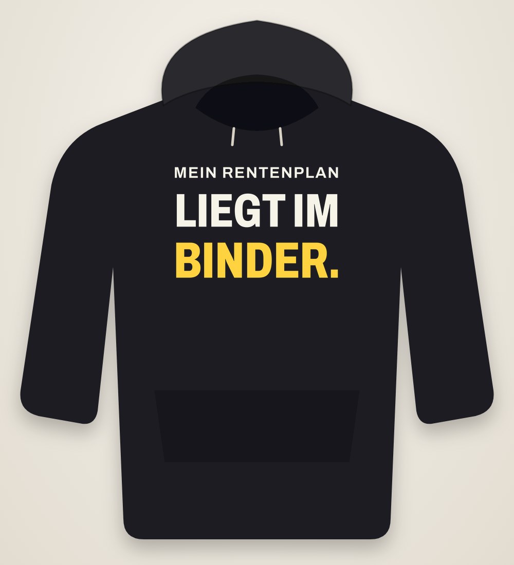 Hoodie „Mein Rentenplan liegt im Binder.“