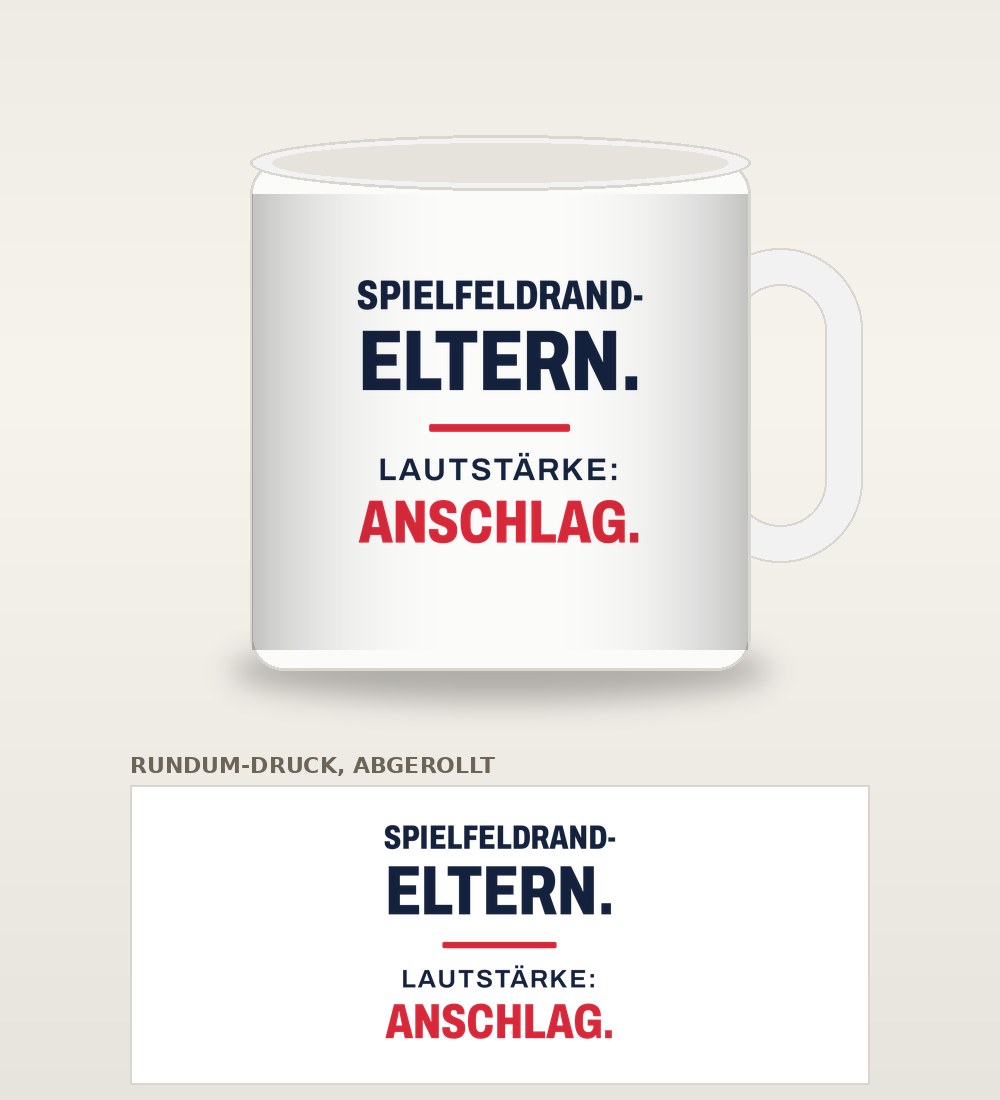 Tasse „Spielfeldrand-Eltern. Lautstärke: Anschlag.“