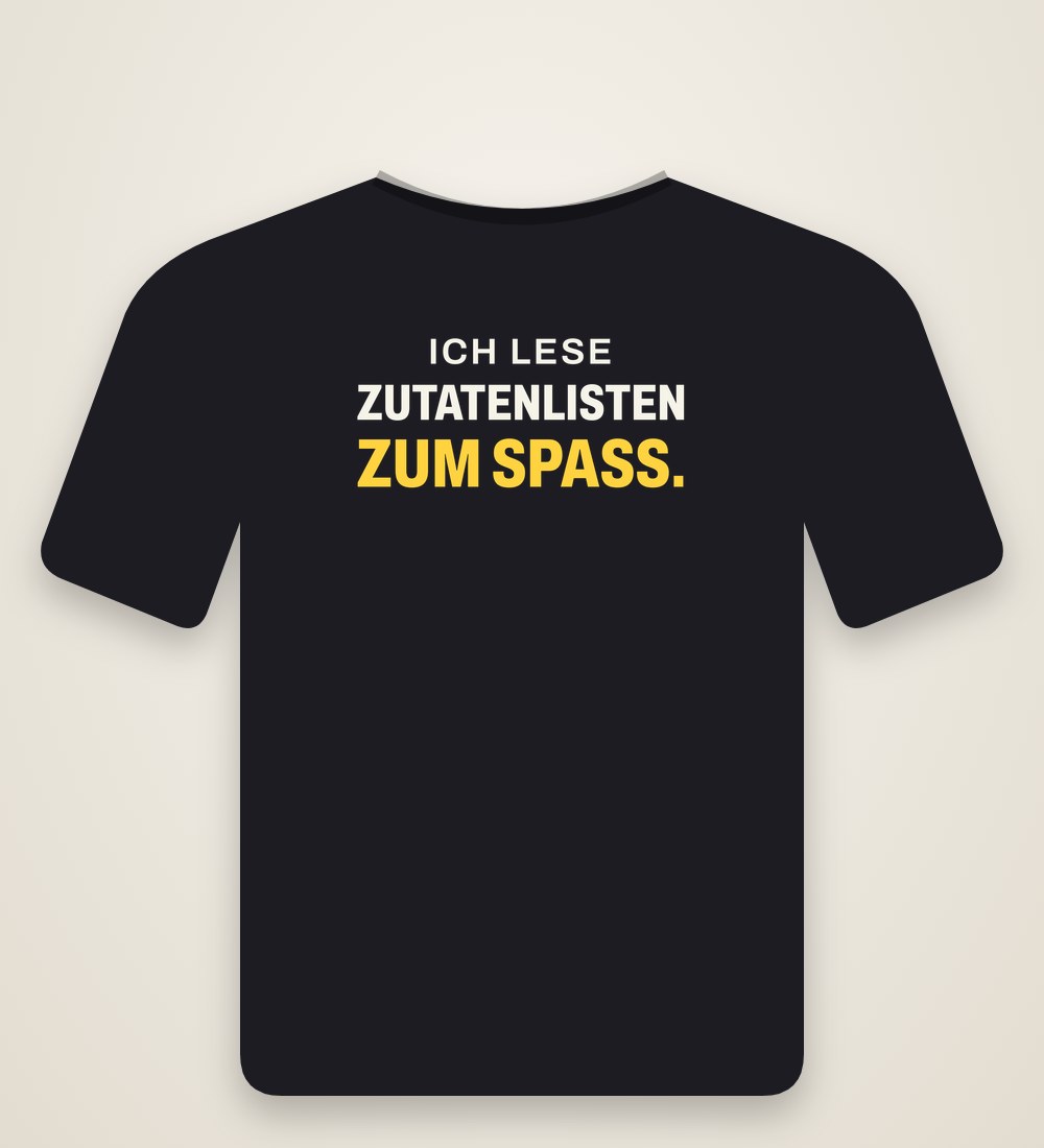 T-Shirt „Ich lese Zutatenlisten zum Spaß.“